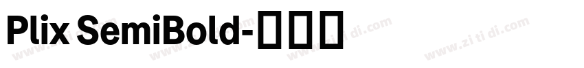 Plix SemiBold字体转换
